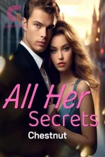 All Her Secrets By Chestnut